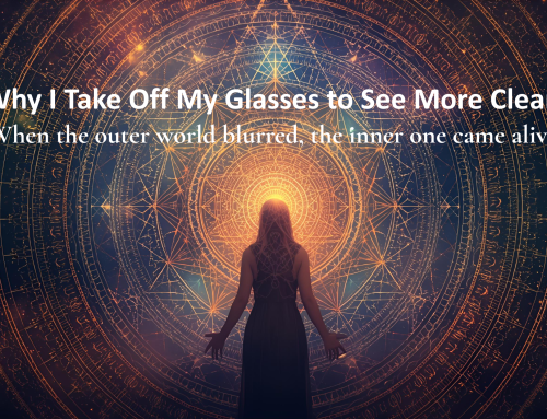 Why I Now Take Off My Glasses to See More Clearly