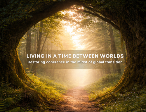 Living in a Time Between Worlds